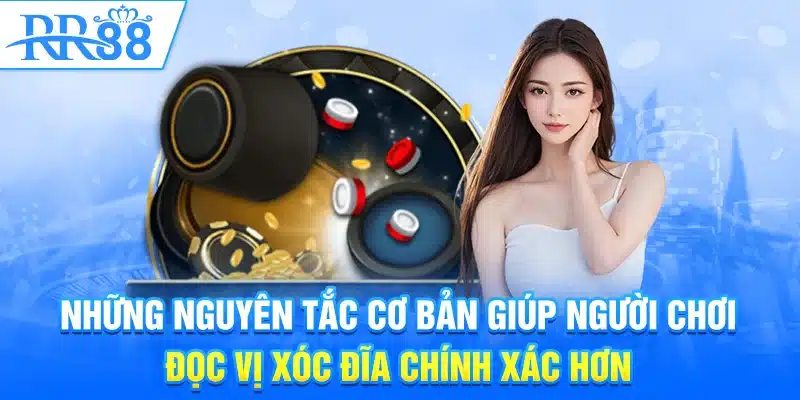 Đọc Vị Xóc Đĩa RR88 – Nắm Bắt Quy Luật Ngầm Giúp Tân Thủ Đổi Đời 1 Những nguyên tắc cơ bản giúp người chơi đọc vị xóc đĩa chính xác hơn